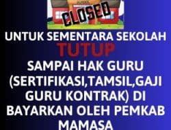 Mulai Besok Guru di Kabupaten Mamasa Mogok Kerja